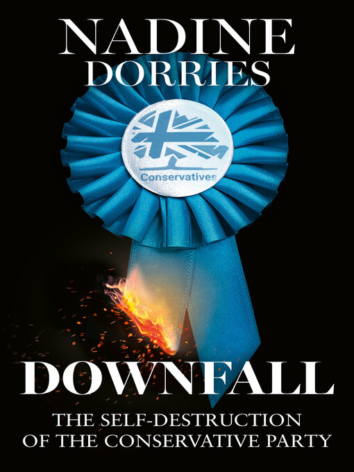 Title details for Downfall by Nadine Dorries - Available